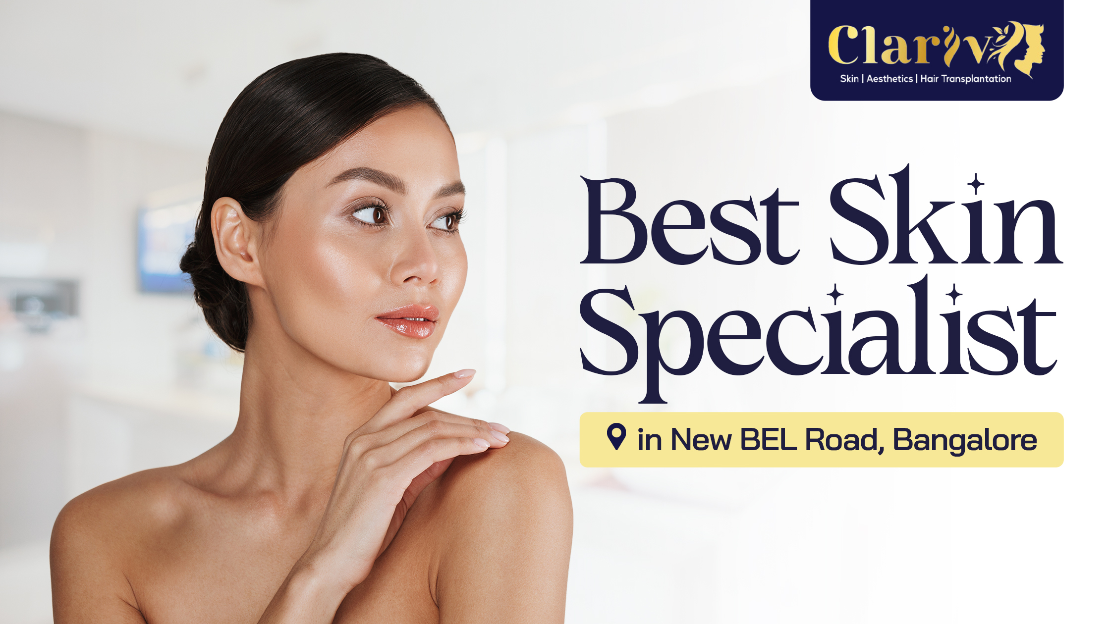 Best Skin Specialist in New BEL Road, Bangalore